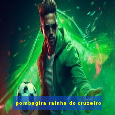 pombagira rainha do cruzeiro